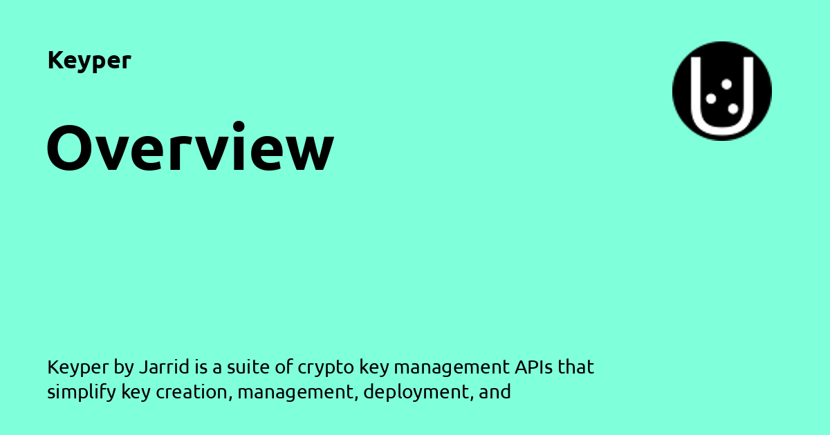 Keyper by Jarrid is a suite of crypto key management APIs to simplify key creation, management, deployment, encryption/decryption in a standardized an